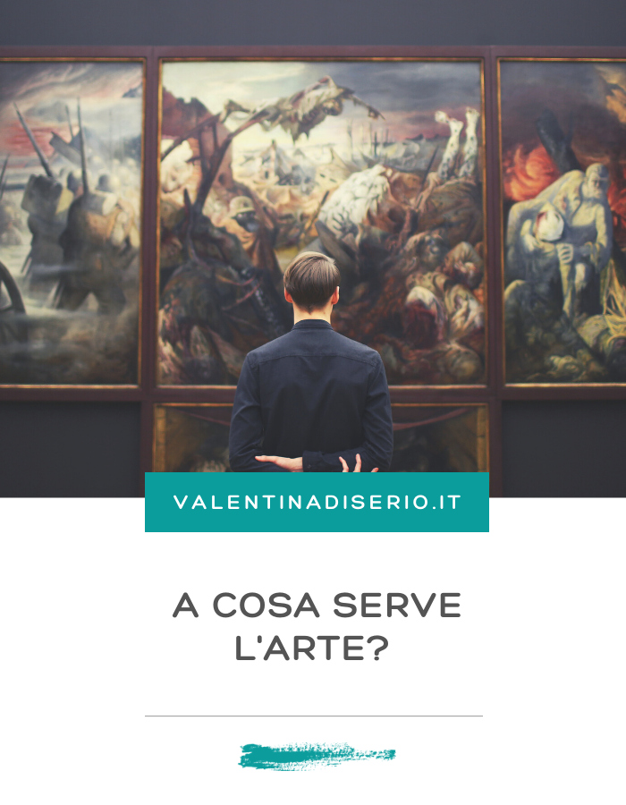A COSA SERVE L'ARTE?